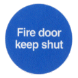 Mandatory sign keep door shut